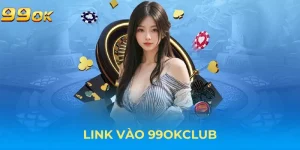 link-vao-99okclub